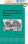 Structural Analysis of Polymeric Composite Materials (Mechanical Engineering, 165) (Mechanical Engineering (Marcel Dekker))