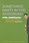 Something Nasty in the Woodshed: A Charlie Mortdecai Mystery (Charlie Mortdecai Mysteries)