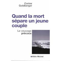 Quand la mort s�pare un jeune couple : Le veuvage pr�coce