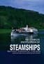 The Complete Encyclopedia of Steamships: Merchant Steamships 1798-2006