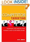 Competitor Targeting: Winning the Battle for Market and Customer Share