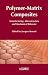 Polymer-matrix Composites: Manufacturing, Microstructure and Mechanical Behavior