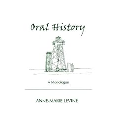 Oral History: A Monologue
