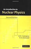 An Introduction to Nuclear Physics