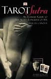 Tarot Sutra: An Intimate Guide to the Secret Language of Sex
