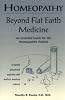 Homeopathy : beyond flat earth medicine by  Timothy R Dooley 