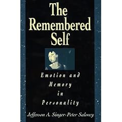 The Remembered Self: Emotion and Memory in Personality