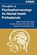 Principles of Psychopharmacology for Mental Health Professionals