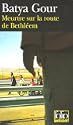Meurtre sur la route de Bethl�em 