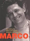 Marco : The Making of Marco Pierre White, Sharpest Chef in History image