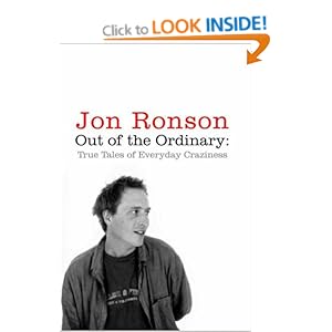 Out of the Ordinary -  Jon Ronson 