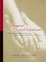 Beyond Good Intentions: A Mother Reflects On Raising Internationally Adopted Children