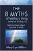 The 8 Myths of Making a Living: And the Truth of Making a Life: Getting Clear about Your Life & Work