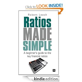 Ratios Made Simple: A beginner's guide to the key financial ratios for investors