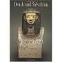 Death And Salvation In Ancient Egypt by Jan Assmann
