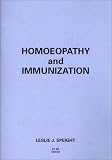 Homoeopathy and Immunization (Concise Guide to Homoeopathy)