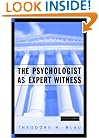 The Psychologist as Expert Witness