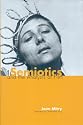 Semiotics and the Analysis of Film