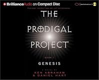 The Prodigal Project: Book 1: Genesis (Prodigal Project (Paperback))