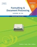 Formatting & Document Processing Essentials, Lessons 61-120 (with CD-ROM)