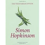 The Vegetarian Optionby Simon Hopkinson