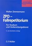 ZPO-Fallrepetitorium: Grundlagen - Ex...