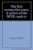 The first twenty-five years : a review of the NFER, 1946-71