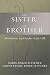 My Sister, My Brother: Womanist and Xodus God-Talk (Bishop Henry Mcneal Turner/Sojourner Truth Series in Black Religion, Vol 12)