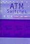 Atm Switches (Artech House Telecommunications Library)