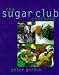The Sugar Club Cookbook