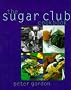 The Sugar Club Cookbook
