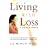 Living with Loss