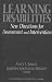 Learning Disabilities: New Directions for Assessment and Intervention