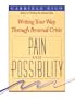 Pain and Possibility