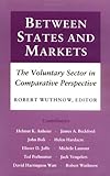 Between states and markets : the voluntary sector in comparative perspective