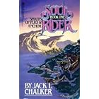 Spirits of Flux and Anchor (Soul Rider, Bk. 1) by Jack L. Chalker