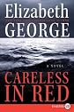 Careless in Red [CARELESS IN RED -LP] [LARGE PRINT]