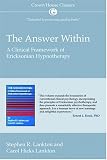 Answer Within: A Clinical Framework of Ericksonian Hypnotherapy (Crown House Classics)