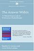 Answer Within: A Clinical Framework of Ericksonian Hypnotherapy (Crown House Classics)