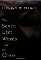 The Seven Last Words from the Cross