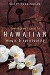 Cunningham's Guide to Hawaiian Magic & Spirituality