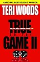 True to the Game II