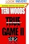 True to the Game II