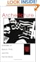 Archeticture: Ecstasies of Space, Time, and the Human Body