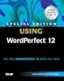 Special Edition Using WordPerfect 12