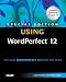 Special Edition Using WordPerfect 12 (Special Edition Using)