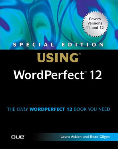 Special Edition Using WordPerfect 12 (Special Edition Using)