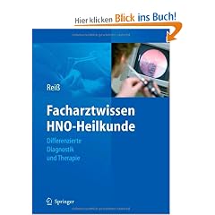 Facharztwissen HNO-Heilkunde: Differenzierte Diagnostik und Therapie