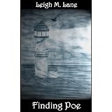 Finding Poe ~ Leigh M. Lane