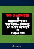 Sweeney Todd The Demon Barber Of Fleet Street
